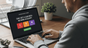 Can i Get a Loan With No Bank Account